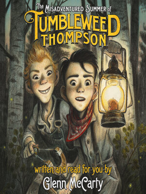 cover image of The Misadventured Summer of Tumbleweed Thompson